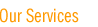 Our Services